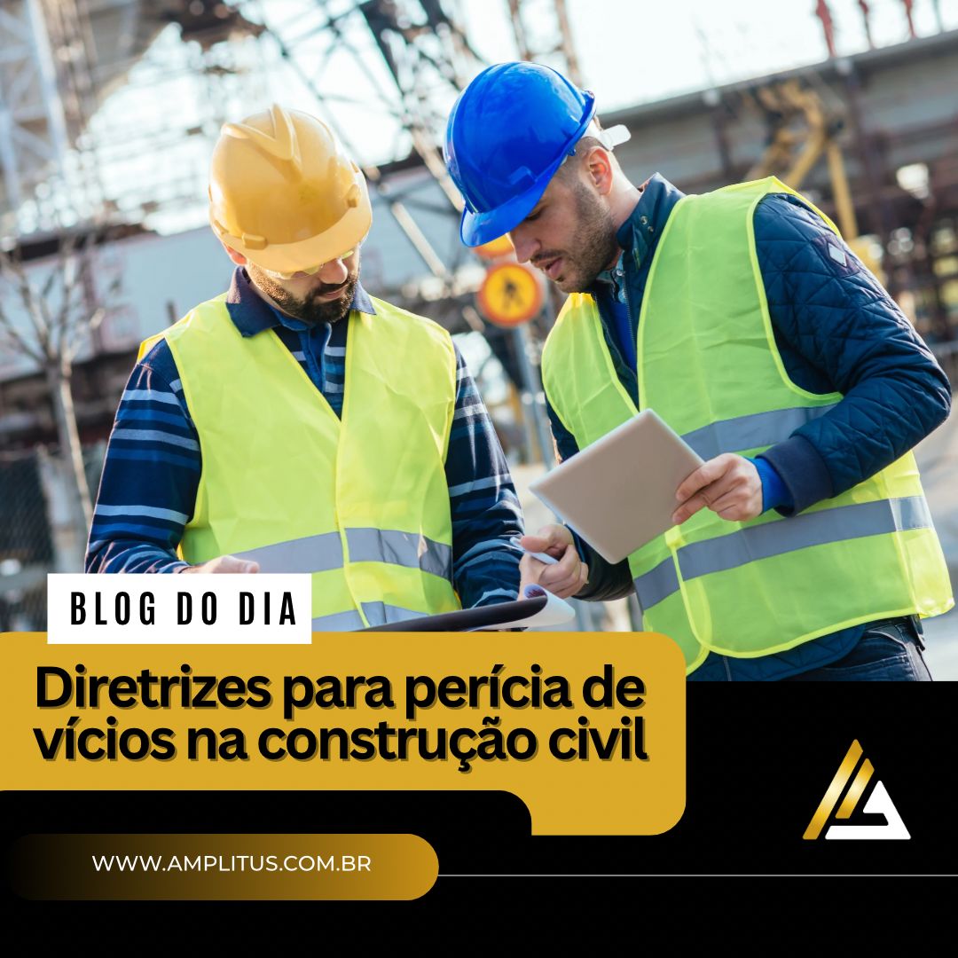Diretrizes para perícia de vícios na construção civil