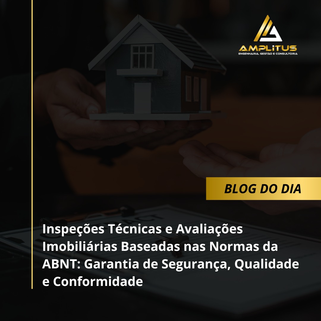 Inspeções Técnicas e Avaliações Imobiliárias Baseadas nas Normas da ABNT